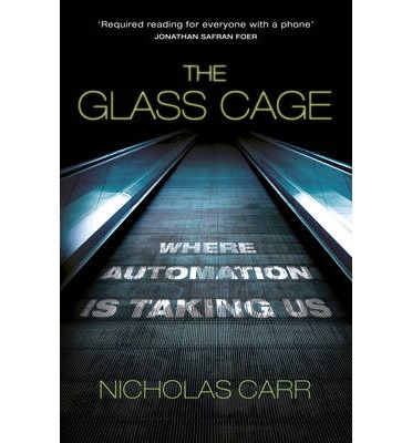 Schilderen Odysseus Skiën Book Review: The Glass Cage: Where Automation is Taking Us by Nicholas Carr  | LSE Review of Books