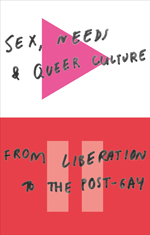 Sex Needs and Queer Culture cover